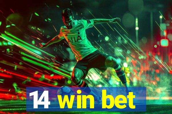 14 win bet